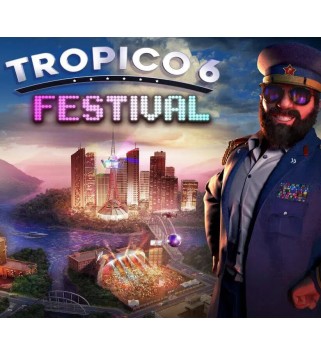 Tropico 6 - Festival DLC Steam Key GLOBAL